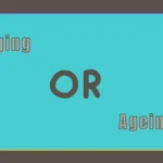 Aging or Ageing