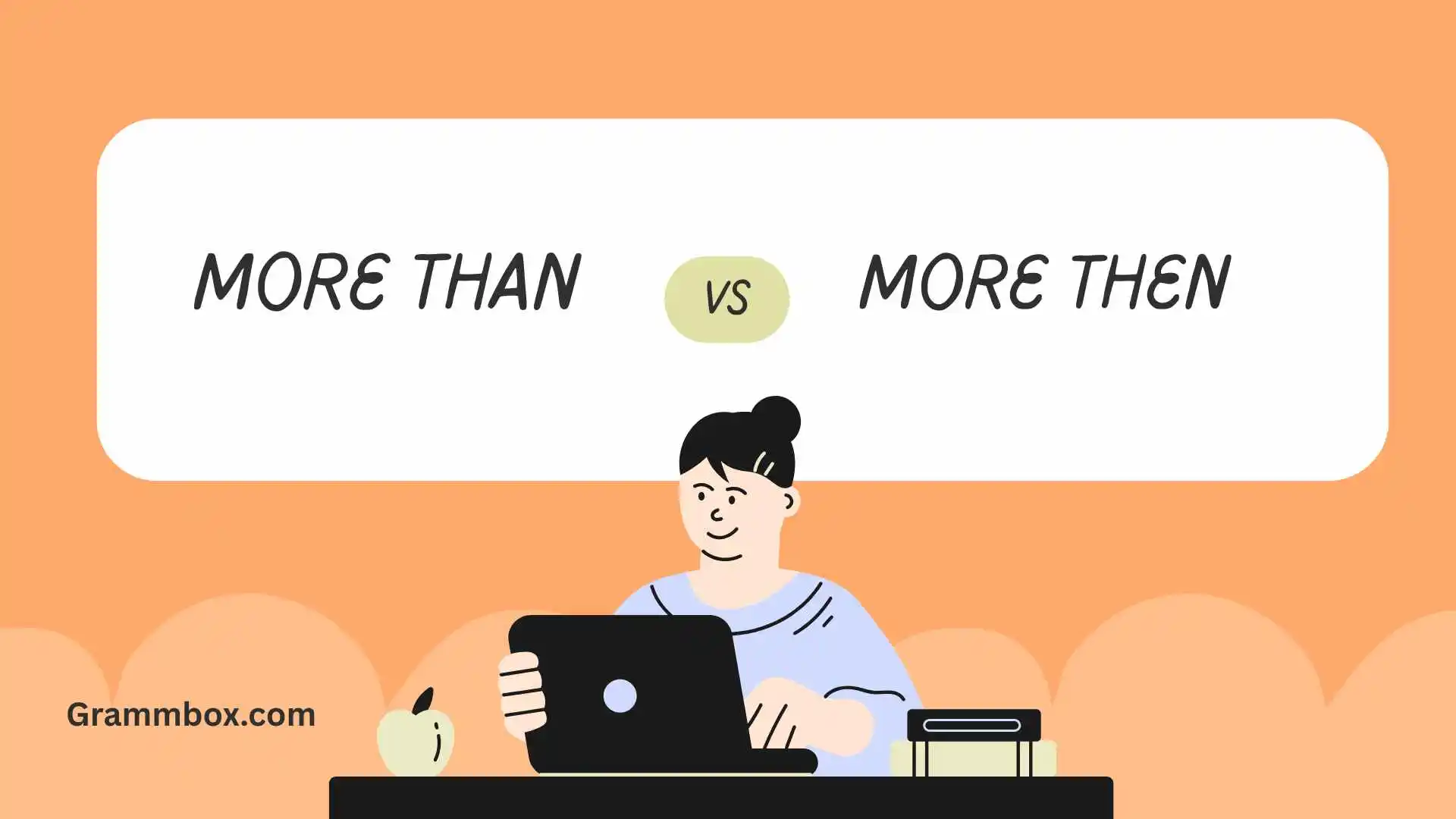 more than or more then
