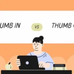 Thumb In vs Thumb Out