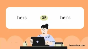 hers or her's